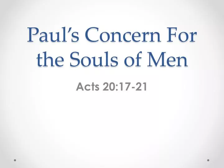 paul s concern for the souls of men