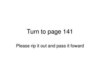turn to page 141