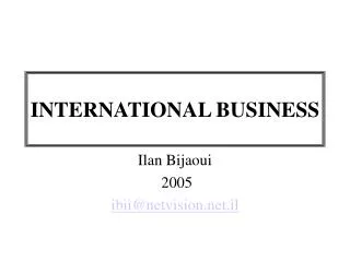 INTERNATIONAL BUSINESS