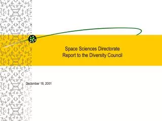 Space Sciences Directorate Report to the Diversity Council