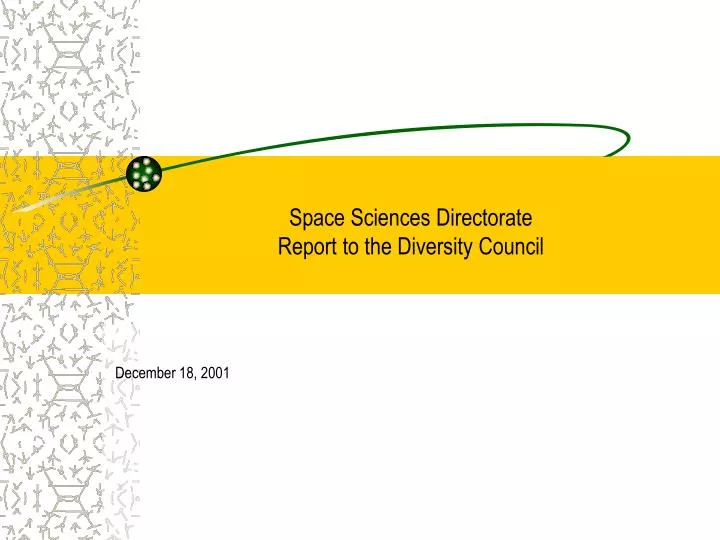 space sciences directorate report to the diversity council