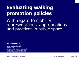 Evaluating walking promotion policies