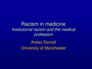 Racism in medicine Institutional racism and the medical profession