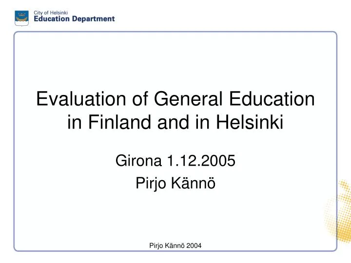 evaluation of general education in finland and in helsinki