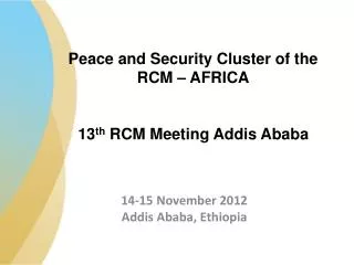 14-15 November 2012 Addis Ababa, Ethiopia