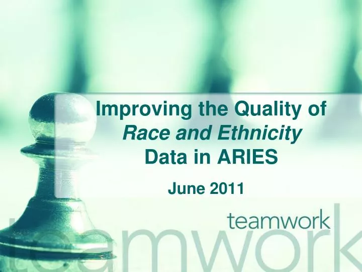 improving the quality of race and ethnicity data in aries