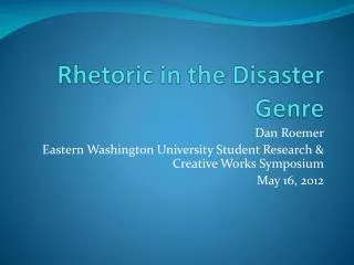Rhetoric in the Disaster Genre
