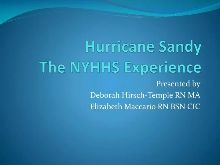 hurricane sandy the nyhhs experience