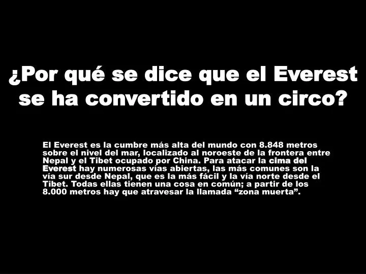 por qu se dice que el everest se ha convertido en un circo