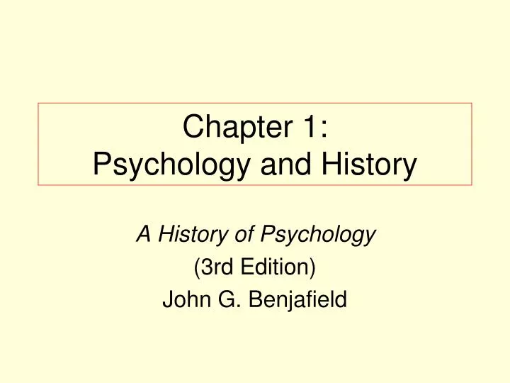 chapter 1 psychology and history