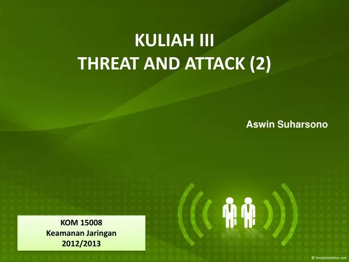 kuliah iii threat and attack 2