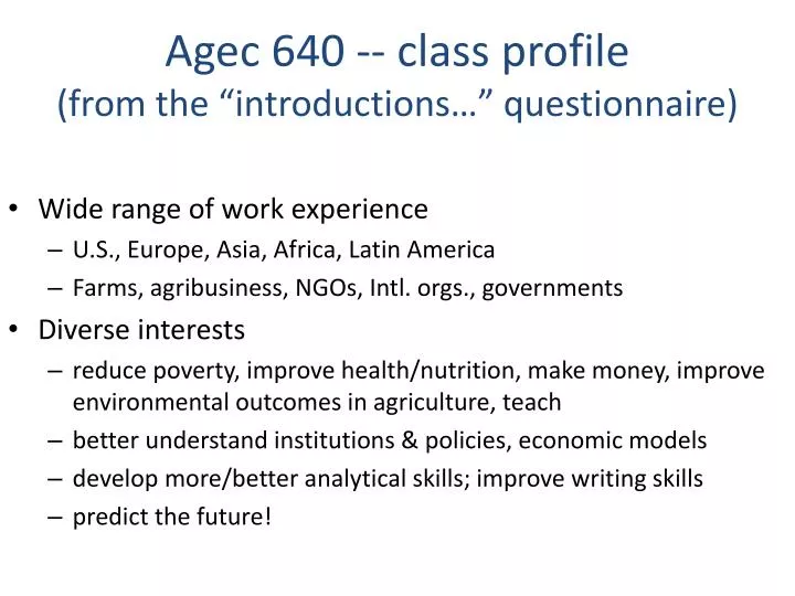 agec 640 class profile from the introductions questionnaire