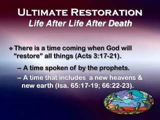 Ultimate Restoration Life After Life After Death