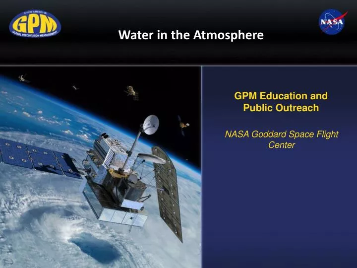 gpm education and public outreach nasa goddard space flight center