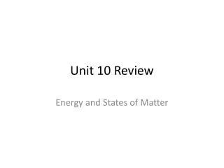 Unit 10 Review