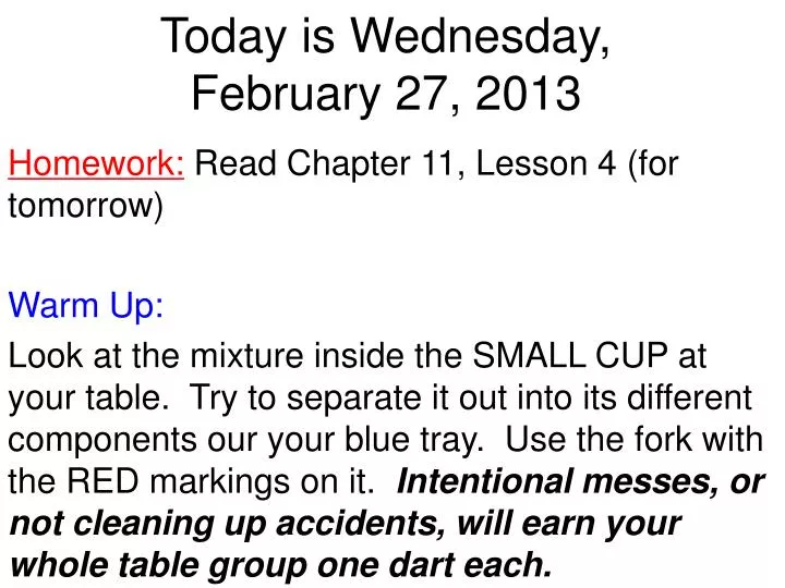 today is wednesday february 27 2013