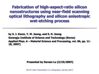 Fabrication of high-aspect-ratio silicon nanostructures using near-field scanning optical lithography and silicon anisot