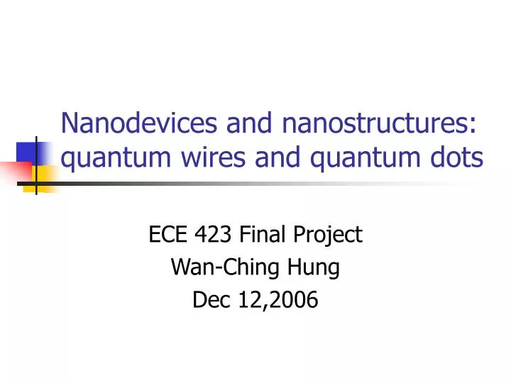 nanodevices and nanostructures quantum wires and quantum dots