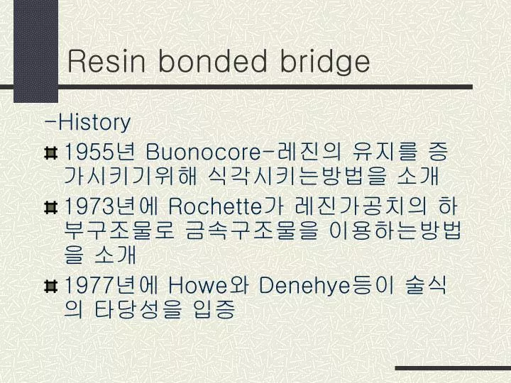 resin bonded bridge