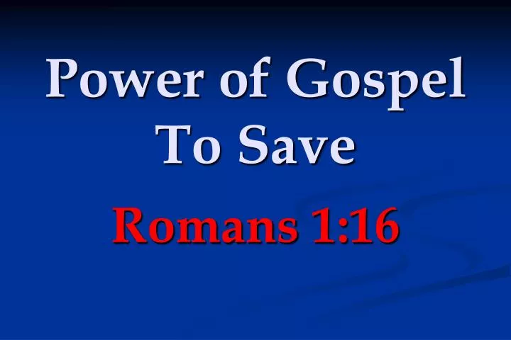 power of gospel to save