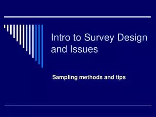 Intro to Survey Design and Issues
