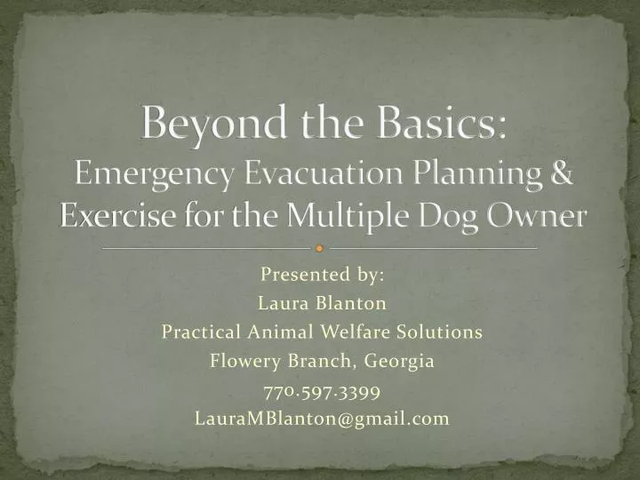 beyond the basics emergency evacuation planning exercise for the multiple dog owner