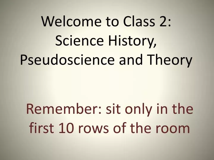 welcome to class 2 science history pseudoscience and theory