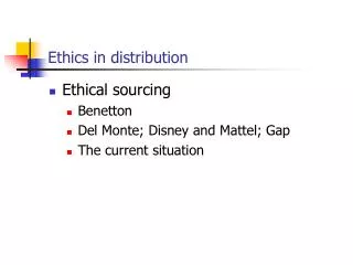 Ethics in distribution