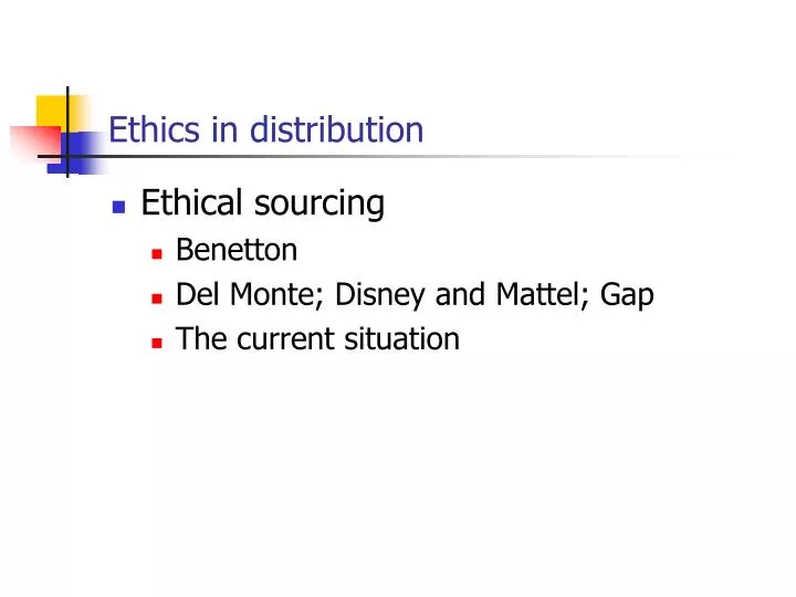 ethics in distribution