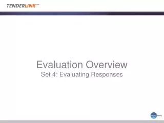 Evaluation Overview Set 4: Evaluating Responses