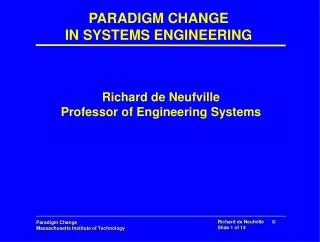 PARADIGM CHANGE IN SYSTEMS ENGINEERING