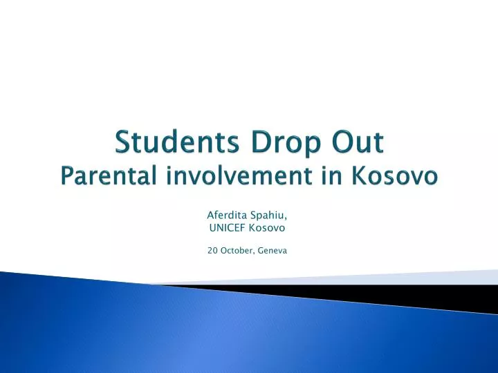 students drop out parental involvement in kosovo