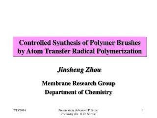 Controlled Synthesis of Polymer Brushes by Atom Transfer Radical Polymerization