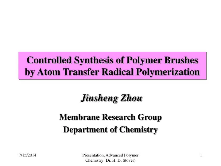 controlled synthesis of polymer brushes by atom transfer radical polymerization