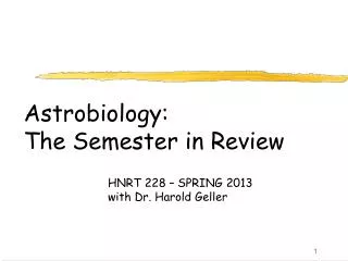 Astrobiology: The Semester in Review