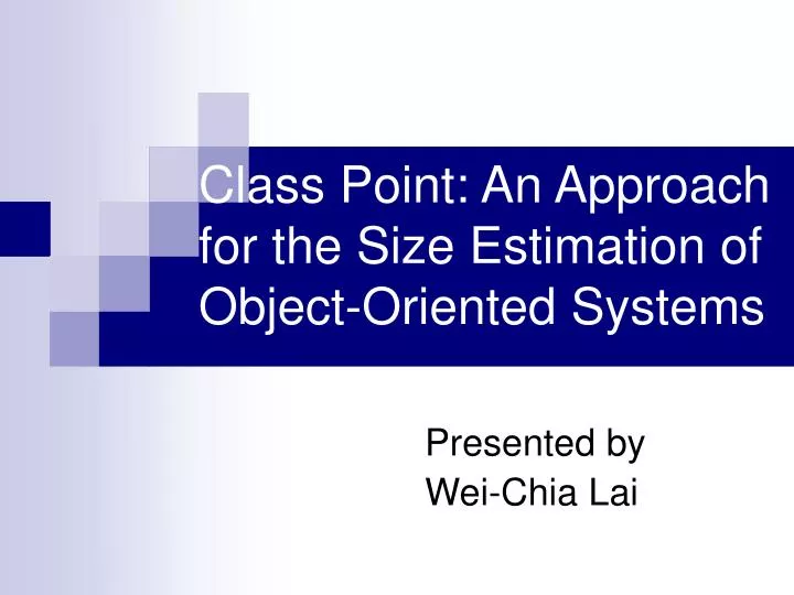 class point an approach for the size estimation of object oriented systems