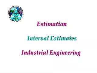 Estimation Interval Estimates Industrial Engineering