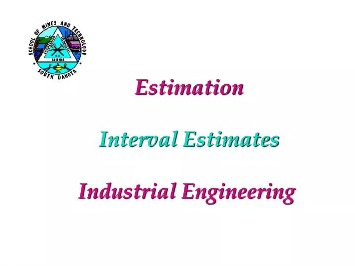 estimation interval estimates industrial engineering