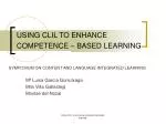 USING CLIL TO ENHANCE COMPETENCE – BASED LEARNING - slide 1