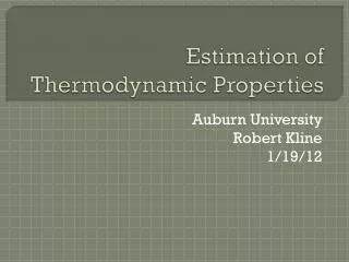 Estimation of Thermodynamic Properties