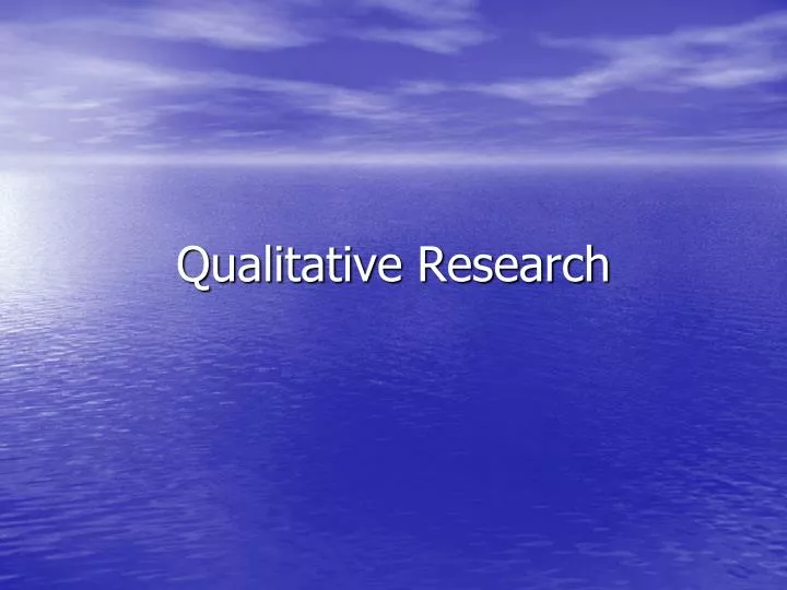 qualitative research