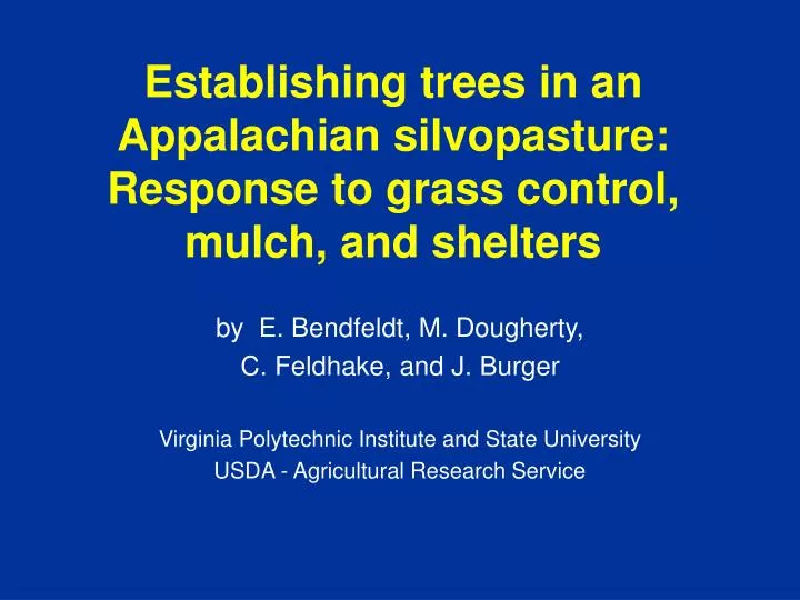 establishing trees in an appalachian silvopasture response to grass control mulch and shelters