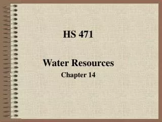 HS 471 Water Resources Chapter 14