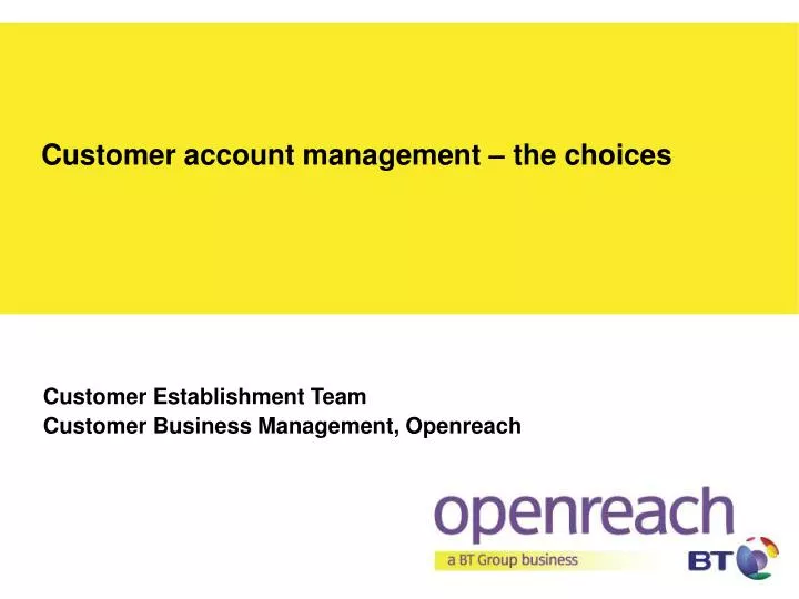 customer account management the choices