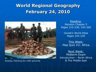 World Regional Geography February 24, 2010