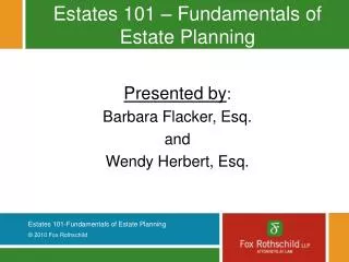 Estates 101 – Fundamentals of Estate Planning