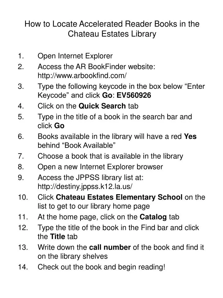 how to locate accelerated reader books in the chateau estates library