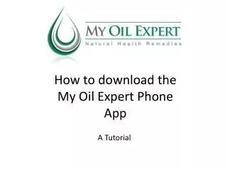 How to download the My Oil Expert Phone App