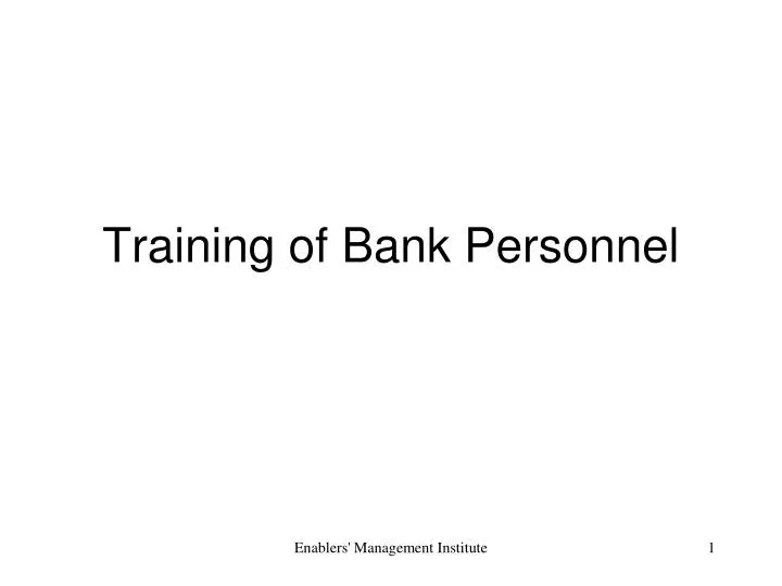 training of bank personnel