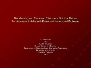 The Meaning and Perceived Effects of a Spiritual Retreat For Adolescent Males with Personal/Interpersonal Problems